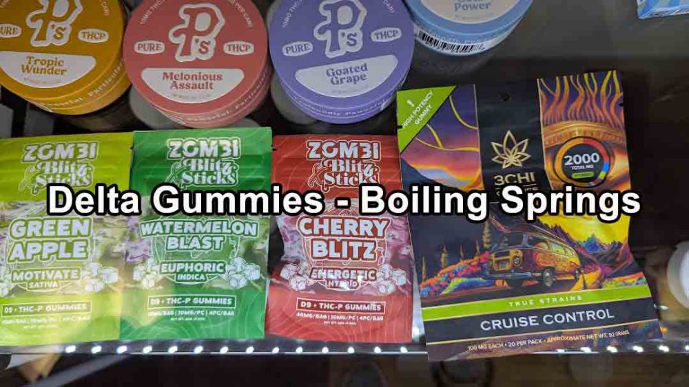 Delta Gummies - Boiling Springs