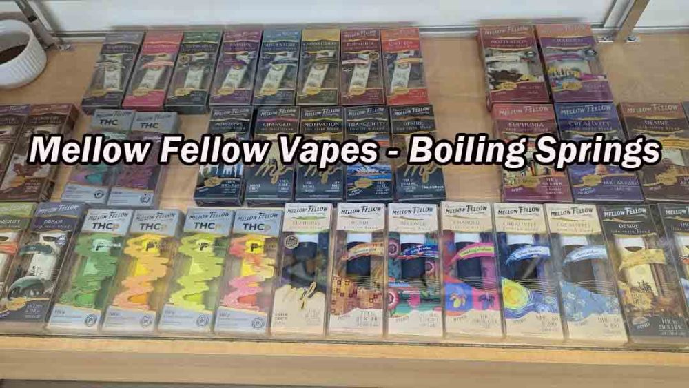 mellow fellow vapes - boiling springs sc